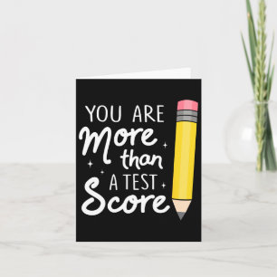 Sie sind mehr als ein Test Score Lehrer Test Day S Karte
