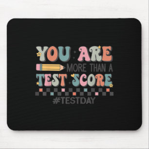 Sie sind mehr als ein Testergebnis Lehrer Testtag Mousepad