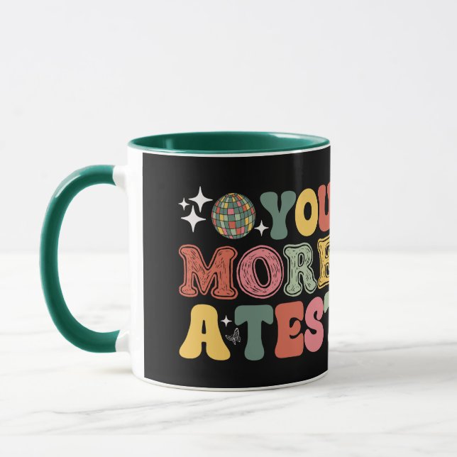 Sie sind mehr als ein Testergebnis Tasse (Links)