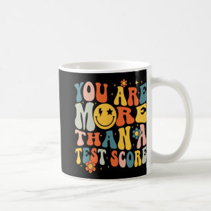 Sie sind mehr als ein Testlehrer-Testtag Kaffeetasse