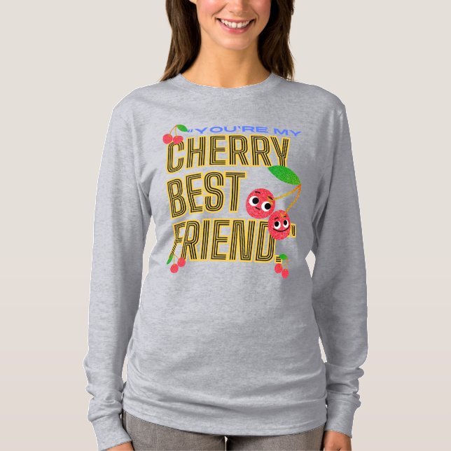 SIE SIND MEIN BESTER FREUND CHERRY T-Shirt (Vorderseite)