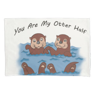Sie sind mein Otter-halber Kissenbezug