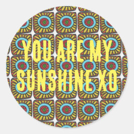 Sie sind mein Sonnenschein im Pop Seriendesign. Runder Aufkleber