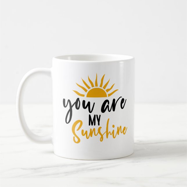 Sie sind mein Sonnenschein // Inspiration Zitat Kaffeetasse (Links)