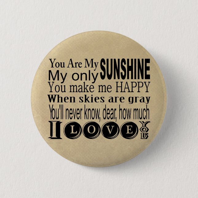 Sie sind mein Sonnenschein-Kleid und Geschenke Button (Vorderseite)