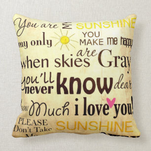 Sie sind mein Sonnenschein mein nur Sonnenschein Kissen