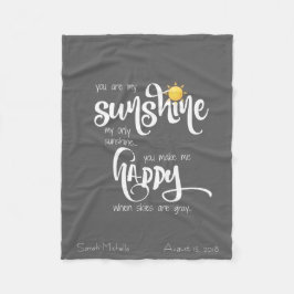 Sie sind mein Sonnenschein, personalisiertes Grau Fleecedecke
