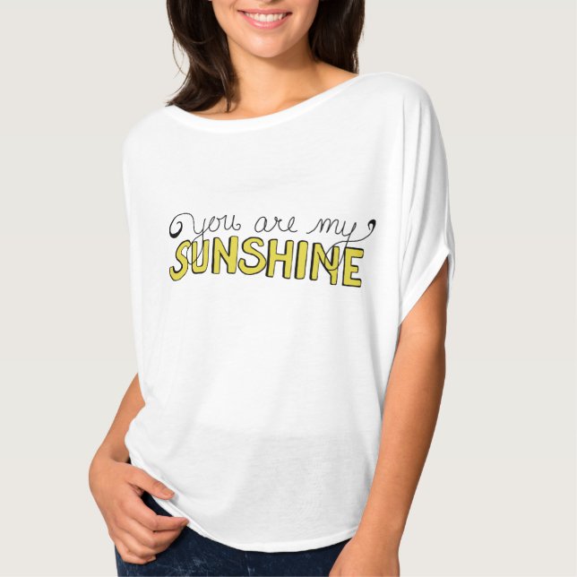 Sie sind mein Sonnenschein-Shirt T-Shirt (Vorderseite)