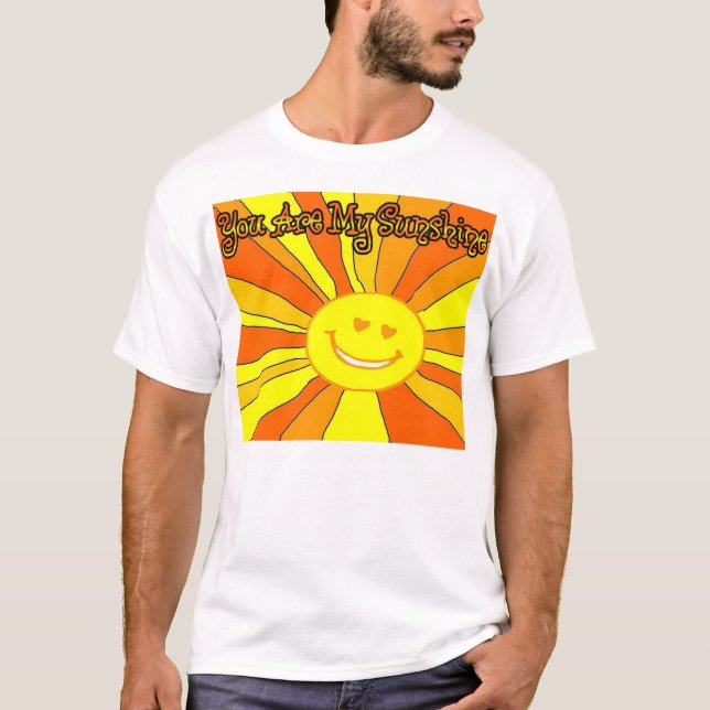 Sie sind mein Sonnenschein T-Shirt (Vorderseite)