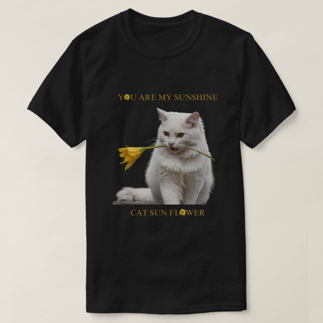 SIE SIND MEIN SONNENSCHIRM KATZLIEGENDER. T-Shirt (Design vorne)