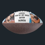 Sie sind meine besten benutzerdefinierten 2-Foto-D Football<br><div class="desc">Du bist mein bester Fang, Geschenk für ihn oder sie, ein Geschenk für Paare, ein Geschenk zum Geburtstag, das beste Fußballspiel</div>