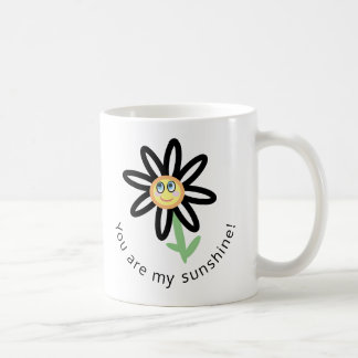Sie sind meine Sonnenschein-niedliche glückliche Kaffeetasse