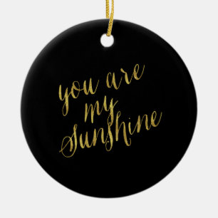 Sie sind meine Sunshine Quote Imitate Gold Foil Fu Keramikornament