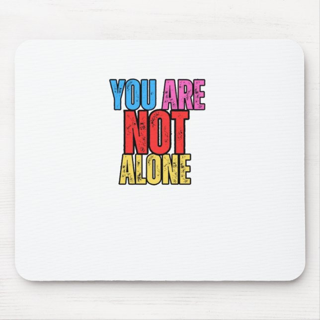 Sie sind nicht allein auf dem Aufkleber Mousepad (Vorne)