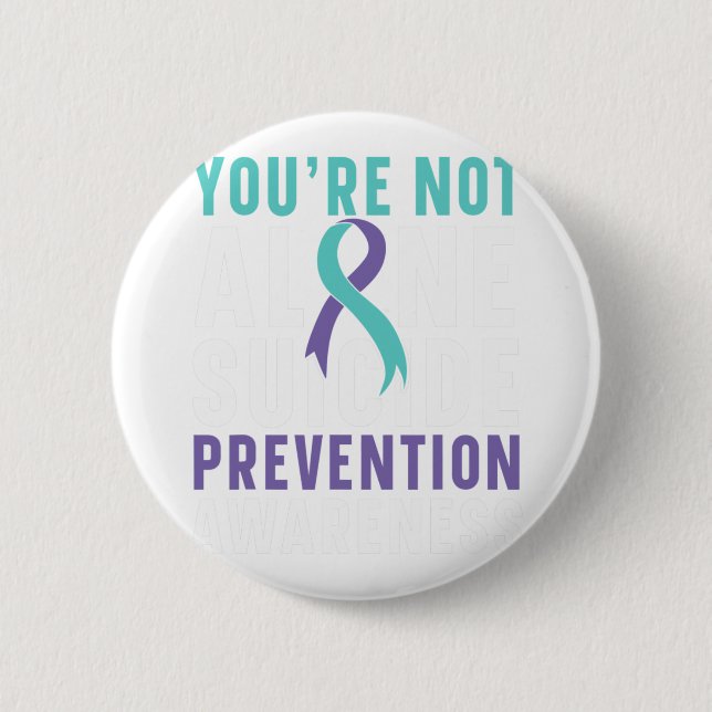 Sie sind nicht allein Depression Suizidprävention  Button (Vorderseite)