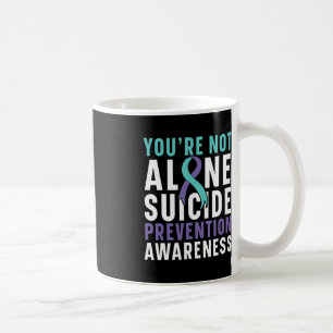 Sie sind nicht allein Depression Suizidprävention Kaffeetasse