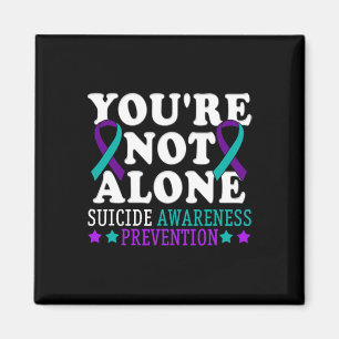 Sie sind nicht allein Depression Suizidprävention Magnet
