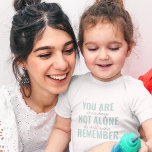 Sie sind nicht allein erinnern Inspiration Minze Baby Strampler<br><div class="desc">Sie sind nicht allein erinnern Inspiration Minze</div>