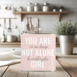 Sie sind nicht allein Mädchen positive Motivation  Flachmann