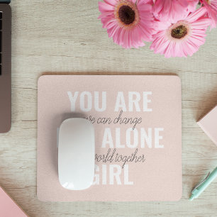 Sie sind nicht allein Mädchen positive Motivation  Mousepad