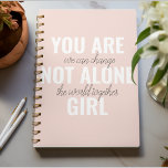 Sie sind nicht allein Mädchen positive Motivation  Notizbuch<br><div class="desc">Sie sind nicht allein Mädchen positive Motivation Zitat</div>