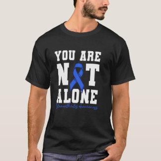 Sie Sind Nicht Allein Osteoarthritis-Bewusstsein B T-Shirt