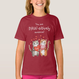 Sie sind pawsitiv Phantastisch Rot und Rosa Katze T-Shirt