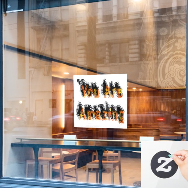 Sie sind Phantastisch Abstrakt Fensteraufkleber (Café-Fenster)