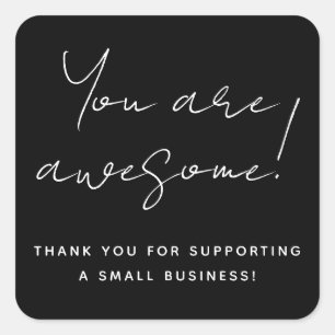 Sie sind Phantastisch moderne Script Black Reselle Quadratischer Aufkleber