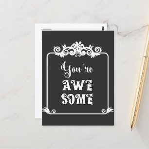 Sie sind Phantastischer Anmelde-Postkarte Postkarte