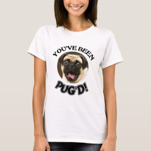 SIE sind PUG'D GEWESEN! - LUSTIGER MOPS-HUND T-Shirt