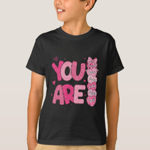 Sie sind schön geliebt genug von Valentins T-Shirt