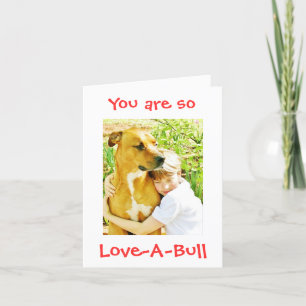 Sie sind so Liebe-EIN-Stier Pitbull Liebe-Karte Karte