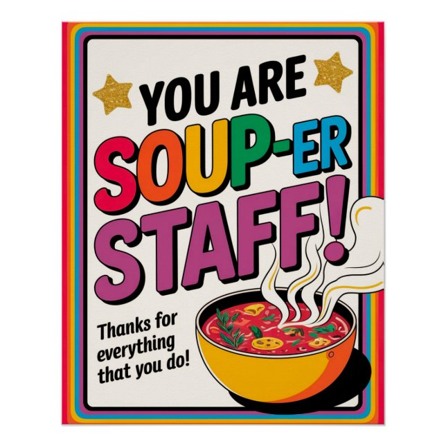 Sie sind Soup-er-Mitarbeiter Vielen Dank Poster (Vorderseite)