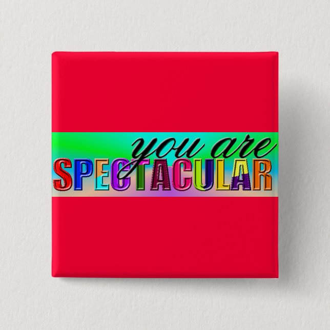 Sie sind spektakulär Button (Vorderseite)