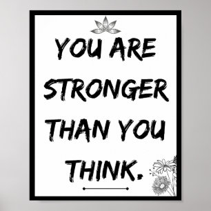 Sie sind stärker als Sie denken, Zitat Poster