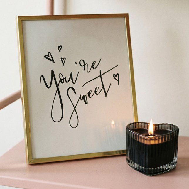 Sie sind süße moderne Kalligraphie, Valentinische  Poster (You're Sweet Modern Calligraphy Valentine Art Poster)