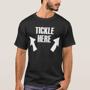 Sie sind ticklische Kämpfe sind ticklische Kitzler T-Shirt