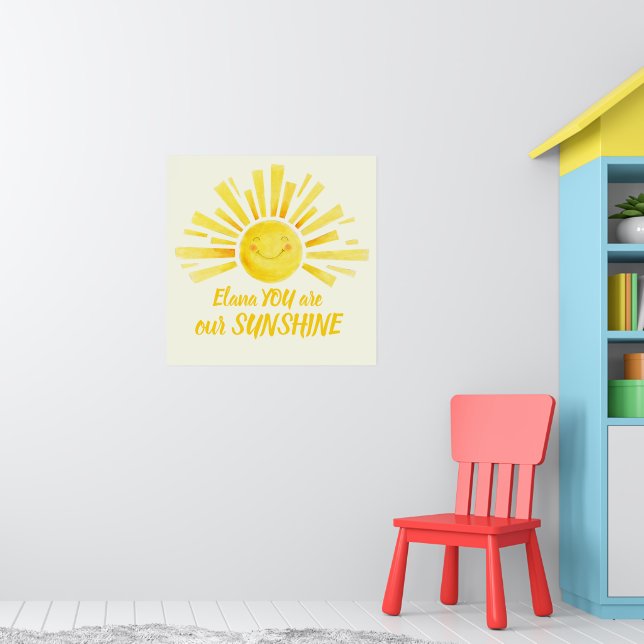 Sie sind unser Sonnenschein lächelnd gelben Sonne  Poster (Kinderzimmer 1)