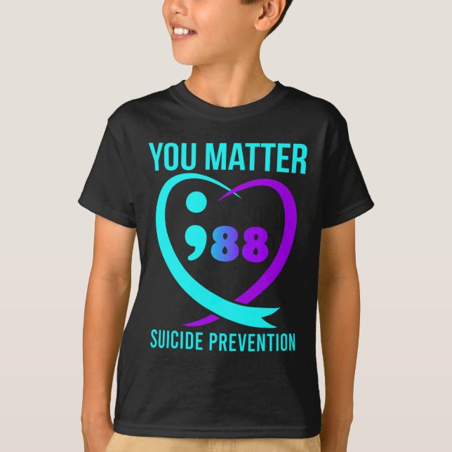 Sie sind wichtig 988 Suizidprävention T-Shirt (Vorderseite)