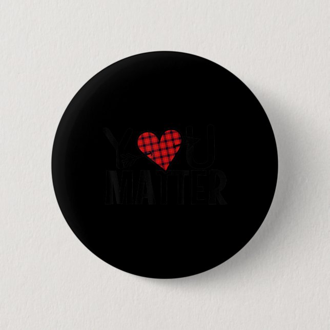 Sie sind wichtig für das Bewusstsein von Selbstmor Button (Vorderseite)