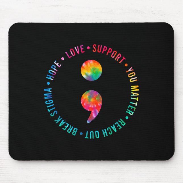 Sie sind wichtig Semicolon Suizidprävention Bewuss Mousepad (Vorne)