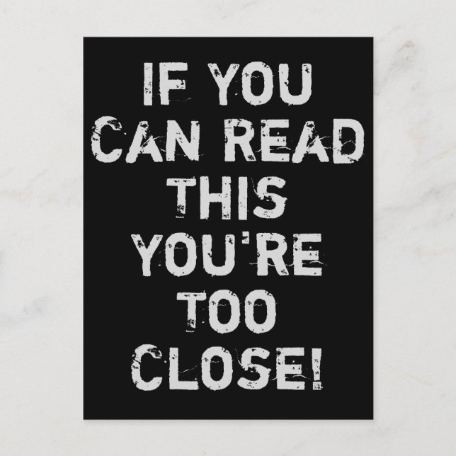 Sie sind zu Nahe Anti-Social-Zitat-Postkarte Postkarte (Vorderseite)