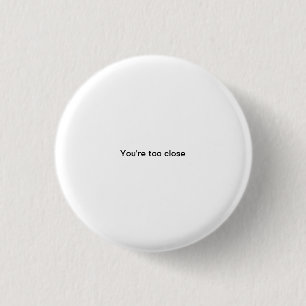 Sie sind zu naher kleiner Schriftart lustiger Button