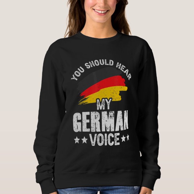Sie sollten meinen Deutschsprachlehrer Deutschland Sweatshirt (Vorderseite)