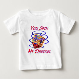 Sie spinnen mein Dreidel Baby T-shirt