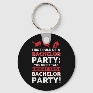 Sie sprechen nicht über diese Bachelor Party! Schlüsselanhänger
