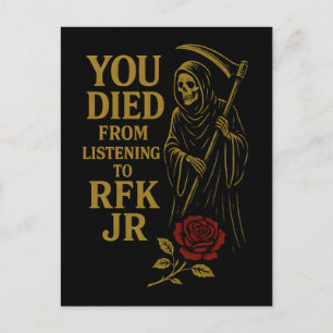 Sie starben vom Hören bis zum RFK Jr. Satire Feiertagspostkarte