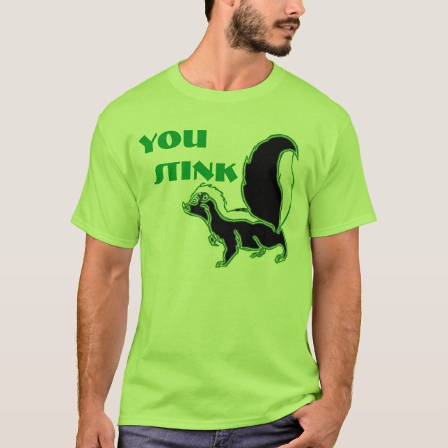SIE STINKEN T-Shirt (Vorderseite)