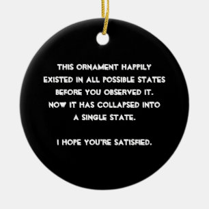 Sie stürzten es ein! Quantums-Physik-Spaß Keramikornament